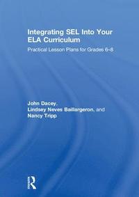 bokomslag Integrating SEL into Your ELA Curriculum