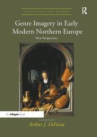 bokomslag Genre Imagery in Early Modern Northern Europe