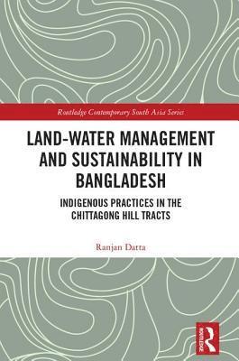 bokomslag Land-Water Management and Sustainability in Bangladesh