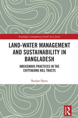 Land-Water Management and Sustainability in Bangladesh 1