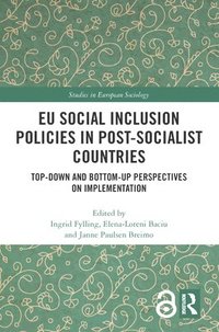 bokomslag EU Social Inclusion Policies in Post-Socialist Countries