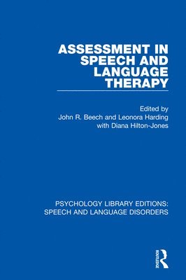 John R. Beech, Leonora Harding - Assessment in Speech and Language Therapy, Häftad
