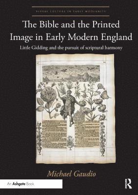 bokomslag The Bible and the Printed Image in Early Modern England