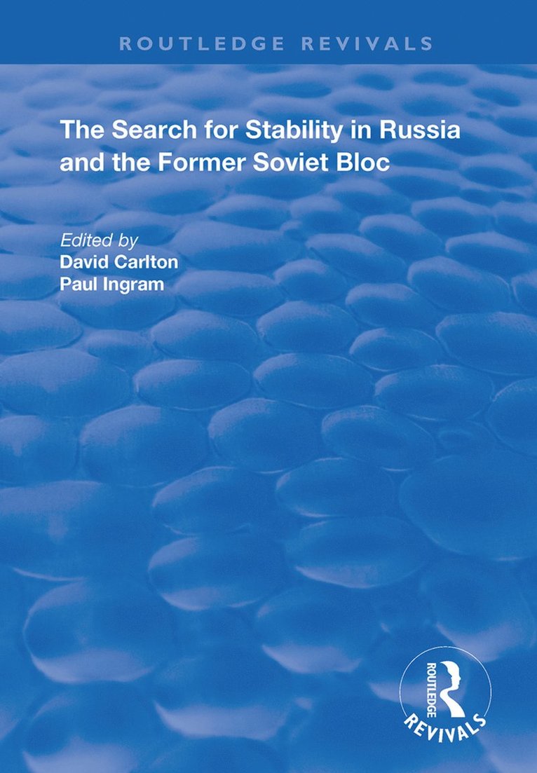 David Carlton, Paul Ingram - Search for Stability in Russia and the Former Soviet Bloc, Inbunden