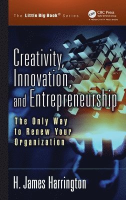 bokomslag Creativity, Innovation, and Entrepreneurship