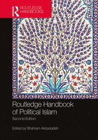 bokomslag Routledge Handbook of Political Islam