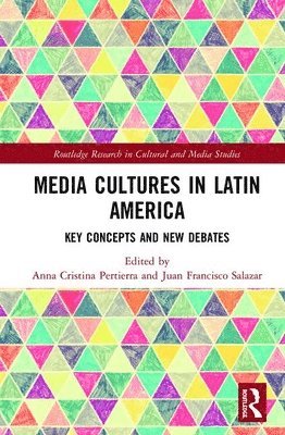 bokomslag Media Cultures in Latin America