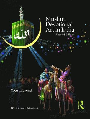 Muslim Devotional Art in India 1