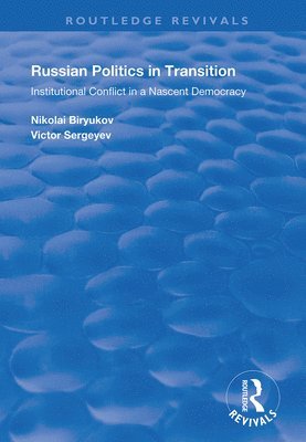 Russian Politics in Transition 1