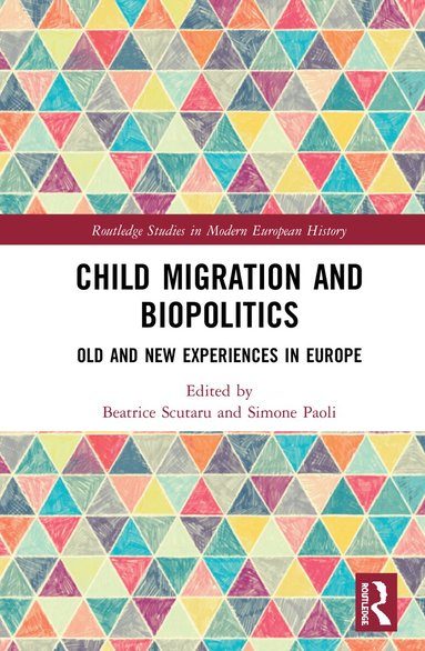 Beatrice Scutaru, Simone Paoli - Child Migration and Biopolitics, Inbunden