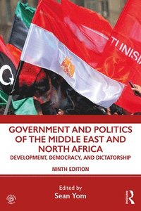 bokomslag Government and Politics of the Middle East and North Africa