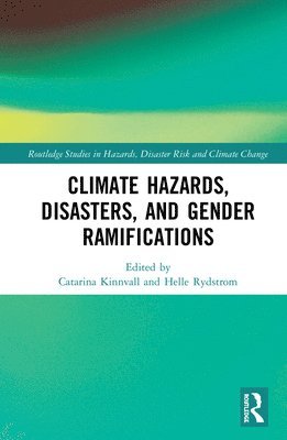 bokomslag Climate Hazards, Disasters, and Gender Ramifications