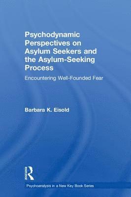 bokomslag Psychodynamic Perspectives on Asylum Seekers and the Asylum-Seeking Process