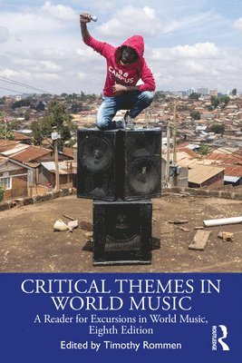 Timothy Rommen - Critical Themes in World Music, Häftad