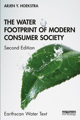 bokomslag The Water Footprint of Modern Consumer Society