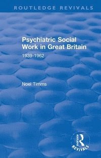 bokomslag Psychiatric Social Work in Great Britain