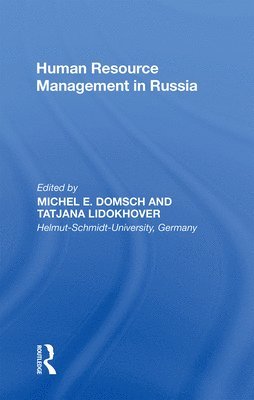 Michel E. Domsch, Tatjana Lidokhover - Human Resource Management in Russia, Häftad