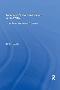 bokomslag Language, Custom and Nation in the 1790s