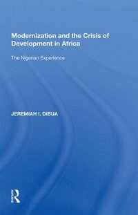 bokomslag Modernization and the Crisis of Development in Africa