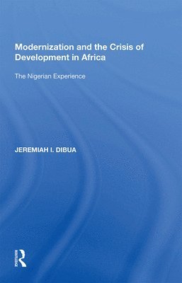 bokomslag Modernization and the Crisis of Development in Africa