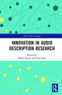 bokomslag Innovation in Audio Description Research