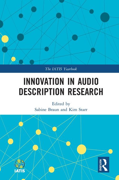 Sabine Braun, Kim Starr - Innovation in Audio Description Research, Inbunden