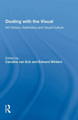 Caroline van Eck, Edward Winters, Caroline Van Eck, Caroline van Eck - Dealing with the Visual, Häftad