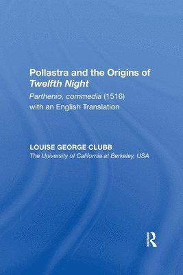 Pollastra and the Origins of Twelfth Night 1