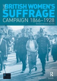 bokomslag The British Women's Suffrage Campaign 1866-1928