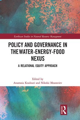 bokomslag Policy and Governance in the Water-Energy-Food Nexus