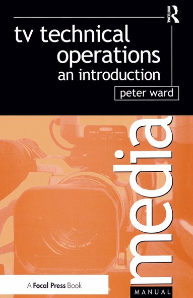 Peter Ward - TV Technical Operations, Inbunden