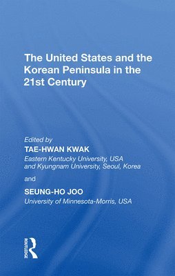 The United States and the Korean Peninsula in the 21st Century 1