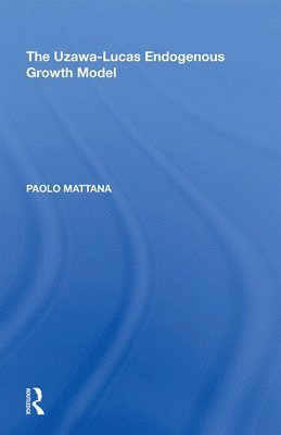 bokomslag Uzawa-Lucas Endogenous Growth Model