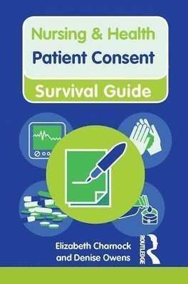 Elizabeth Charnock, Denise Owens - Patient Consent, Inbunden