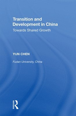 Yun Chen - Transition and Development in China, Häftad