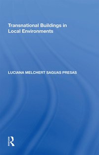 bokomslag Transnational Buildings in Local Environments