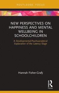 bokomslag New Perspectives on Happiness and Mental Wellbeing in Schoolchildren