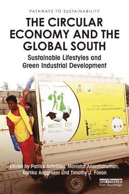 The Circular Economy and the Global South 1