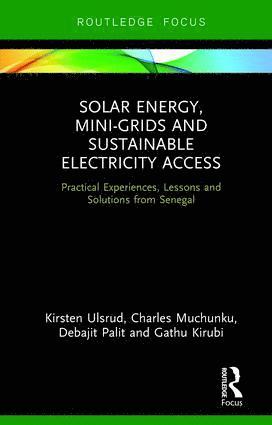 bokomslag Solar Energy, Mini-grids and Sustainable Electricity Access