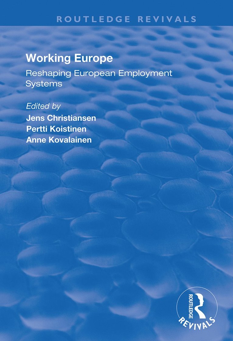Jens Christiansen, Pertti Koistinen, Anne Kovalainen - Working Europe, Häftad