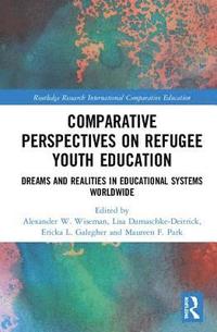 bokomslag Comparative Perspectives on Refugee Youth Education