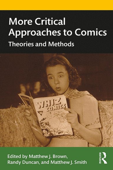 bokomslag More Critical Approaches to Comics