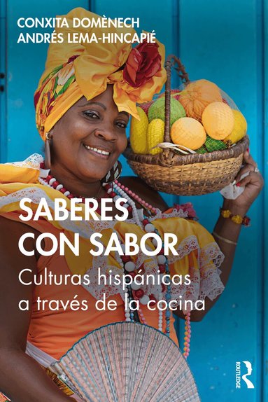 Conxita Domènech, Andrés Lema-Hincapié - Saberes con sabor, Häftad