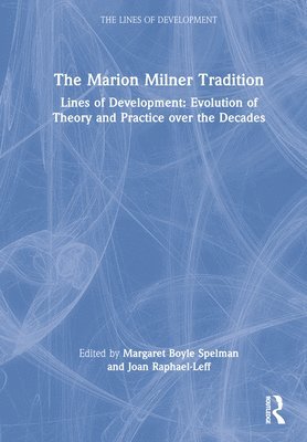 bokomslag The Marion Milner Tradition