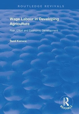 Wage Labour in Developing Agriculture 1