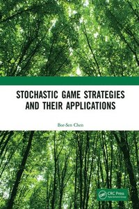 bokomslag Stochastic Game Strategies and their Applications