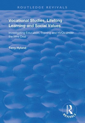 Vocational Studies, Lifelong Learning and Social Values 1