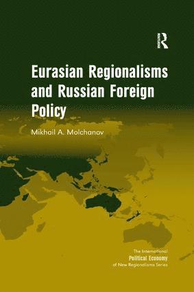 bokomslag Eurasian Regionalisms and Russian Foreign Policy