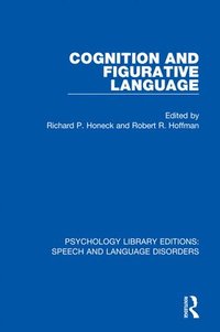 bokomslag Cognition and Figurative Language