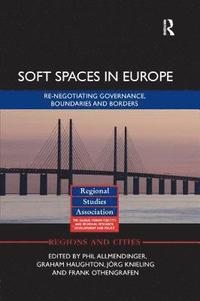 bokomslag Soft Spaces in Europe